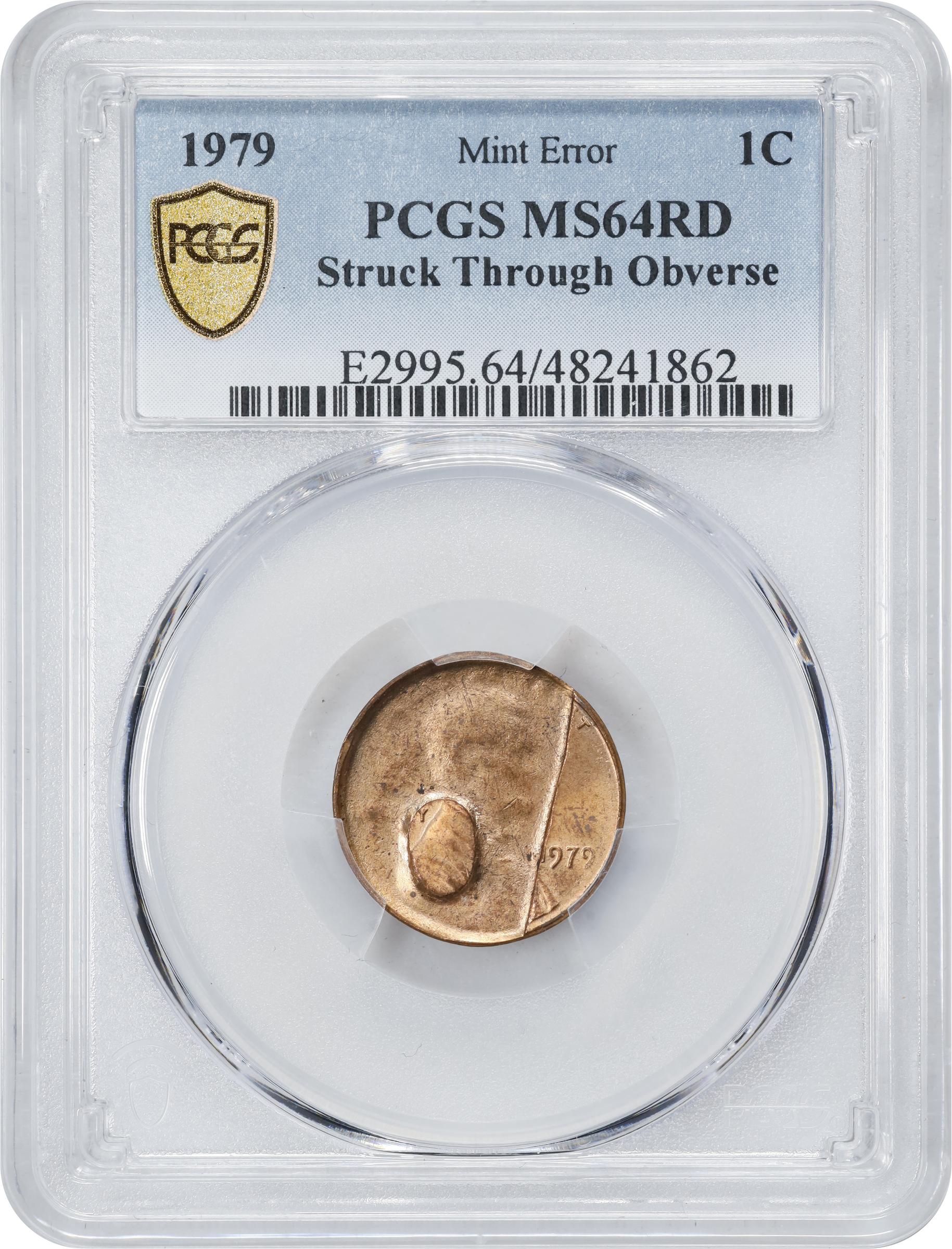 1979 Lincoln Cent. Struck Through Obverse. MS-64 RD (PCGS