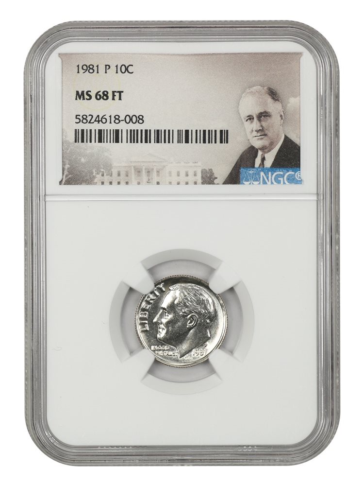 1981-P 10c NGC MS68 FT, MS68FB - PCGS Auction Prices