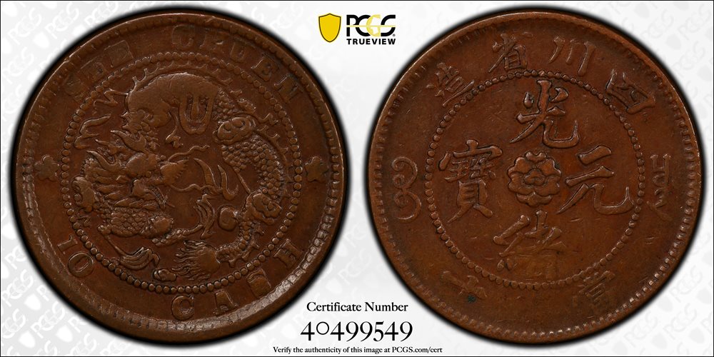 CHINA. Szechuan. 10 Cash, ND (1903-05). PCGS EF-40 Gold Shield